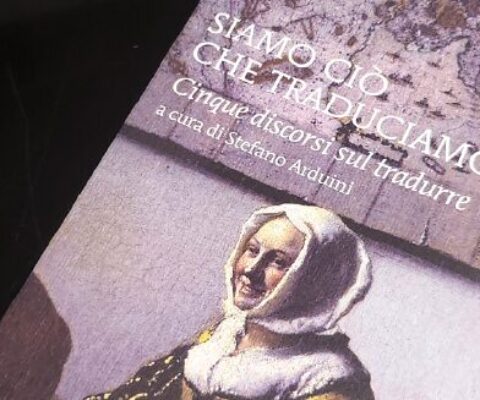 Perchè Dovresti Leggere “Siamo Ciò Che Traduciamo” per la Giornata Mondiale del Libro